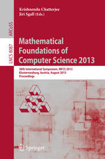 Mathematical Foundations Of Computer Science 2013 38th International Symposium Mfcs 2013 Klosterneuburg Austria August 2630 2013 Proceedings 1st Edition Sam Buss Auth