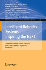 Intelligent Robotics Systems Inspiring The Next 16th Fira Roboworld Congress Fira 2013 Kuala Lumpur Malaysia August 2429 2013 Proceedings 1st Edition Mohd Fauzi Othman