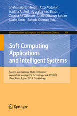 Soft Computing Applications And Intelligent Systems Second International Multiconference On Artificial Intelligence Technology Mcait 2013 Shah Alam August 2829 2013 Proceedings 1st Edition Joko Siswantoro