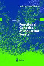 Functional Genetics Of Industrial Yeasts 1st Edition Han De Winde Auth