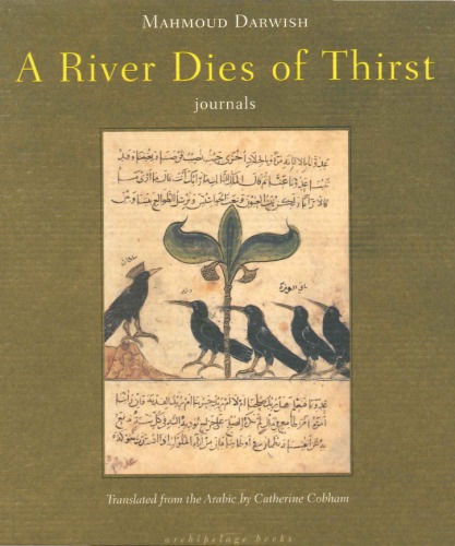 A River Dies Of Thirst Journals Mahmoud Darwish