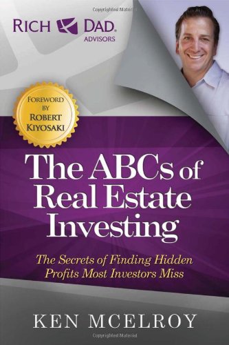 The Abcs Of Real Estate Investing The Secrets Of Finding Hidden Profits Most Investors Miss Reprint Ken Mcelroy