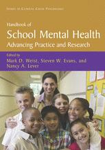 Handbook Of School Mental Health Advancing Practice And Research Xvi Mark D Weist