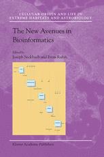 The New Avenues In Bioinformatics 1st Edition Joseph Seckbach