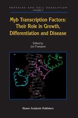 Myb Transcription Factors Their Role In Growth Differentiation And Disease 1st Edition Colin Davidson