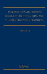 International Handbook Of Selfstudy Of Teaching And Teacher Education Practices 1st Edition J John Loughran Auth