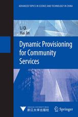 Dynamic Provisioning For Community Services 1st Edition Prof Li Qi