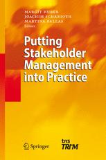Putting Stakeholder Management Into Practice 1st Edition Pauline Williams Auth