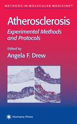 Atherosclerosis Experimental Methods And Protocols 1st Edition Angela F Drew Auth
