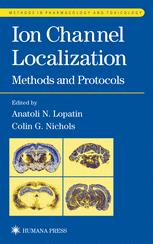 Ion Channel Localization Methods And Protocols 1st Edition Thomas Budde Auth