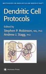 Dendritic Cell Protocols Dmitry Gabrilovich Auth Stephen P Robinson Md
