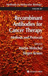Recombinant Antibodies For Cancer Therapy Methods And Protocols 1st Edition Sergey M Kipriyanov Auth