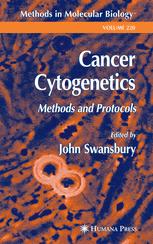 Cancer Cytogenetics Methods And Protocols John Swansbury Auth