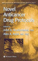 Novel Anticancer Drug Protocols 1st Edition John K Buolamwini