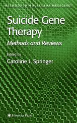 Suicide Gene Therapy Methods And Reviews 1st Edition Ion Niculescuduvaz