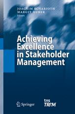 Achieving Excellence In Stakeholder Management Dr Margit Huber