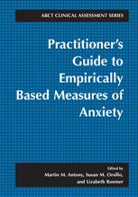 Practitioners Guide To Empirically Based Measures Of Anxiety 1st Edition Martin M Antony Auth