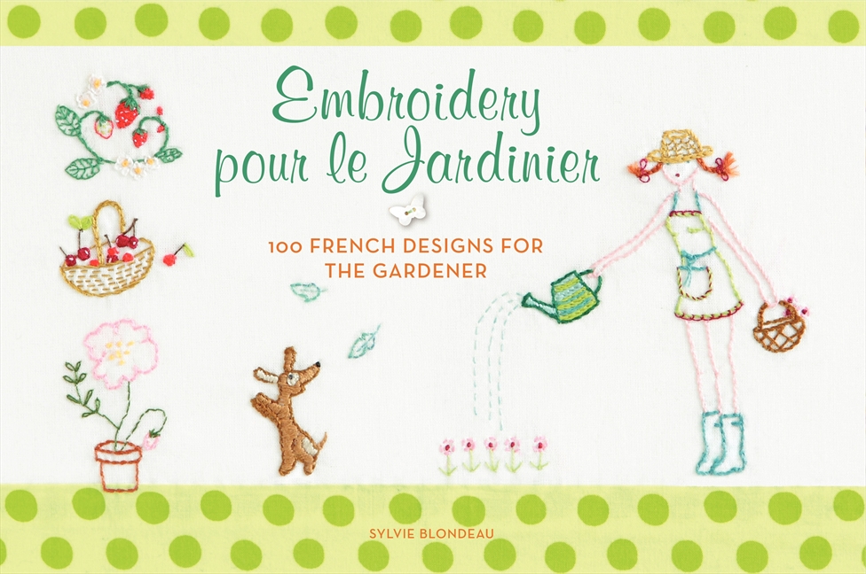 Embroidery Pour Le Jardinier Sylvie Blondeau