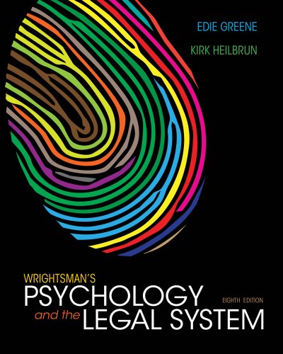 Wrightsmans Psychology And The Legal System 8th Edition Edith Greene