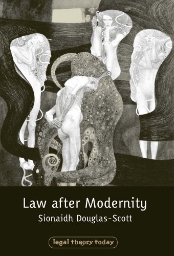 Law After Modernity Sionaidh Douglasscott