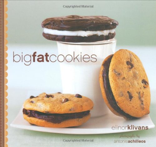 Big Fat Cookies Elinor Klivans Antonis Achilleos Photographer