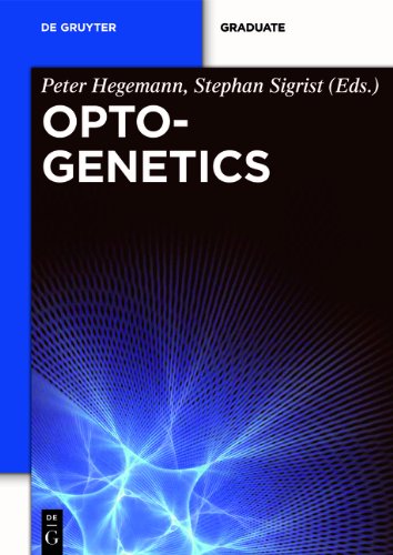 Optogenetics Peter Hegemann Stephan Sigrist