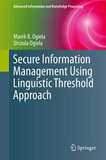 Secure Information Management Using Linguistic Threshold Approach 1st Edition Marek R Ogiela