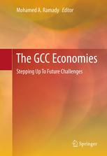 The Gcc Economies Stepping Up To Future Challenges 1st Edition Nabil Sultan Auth
