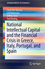 National Intellectual Capital And The Financial Crisis In Greece Italy Portugal And Spain 1st Edition Carol Yehyun Lin