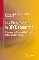 Tax Progression In Oecd Countries An Integrative Analysis Of Tax Schedules And Income Distributions 1st Edition Christian Seidl