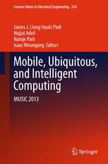 Mobile Ubiquitous And Intelligent Computing Music 2013 1st Edition Gwangbum Pyun