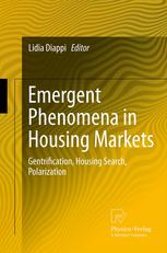 Emergent Phenomena In Housing Markets Gentrification Housing Search Polarization 1st Edition Lidia Diappi Auth