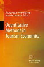 Quantitative Methods In Tourism Economics 1st Edition Lvaro Matias