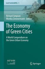 The Economy Of Green Cities A World Compendium On The Green Urban Economy 1st Edition Monika Zimmermann