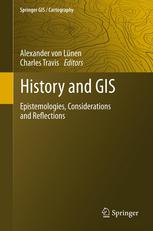 History And Gis Epistemologies Considerations And Reflections 1st Edition David J Bodenhamer Auth