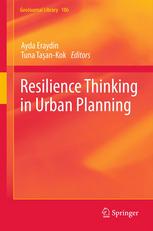 Resilience Thinking In Urban Planning 1st Edition Ayda Eraydin
