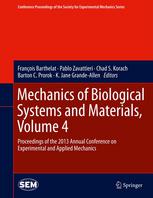 Mechanics Of Biological Systems And Materials Volume 4 Proceedings Of The 2013 Annual Conference On Experimental And Applied Mechanics 1st Edition Morteza Khaleghi