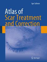 Atlas Of Scar Treatment And Correction 1st Edition Igor Safonov Auth