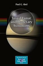 Visual Lunar And Planetary Astronomy 1st Edition Paul G Abel Auth