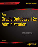 Pro Oracle Database 12c Administration 2nd Edition Darl Kuhn Auth