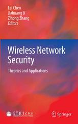 Wireless Network Security Theories And Applications Lei Chen