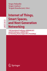 Internet Of Things Smart Spaces And Next Generation Networking 13th International Conference New2an 2013 And 6th Conference Rusmart 2013 St Petersburg Russia August 2830 2013 Proceedings 1st Edition Rob Van Den Dam Auth