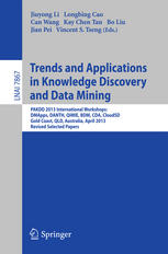 Trends And Applications In Knowledge Discovery And Data Mining Pakdd 2013 International Workshops Dmapps Danth Qimie Bdm Cda Cloudsd Gold Coast Qld Australia April 1417 2013 Revised Selected Papers 1st Edition Adriel Cheng