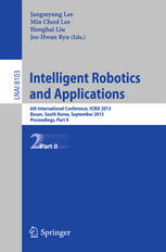 Intelligent Robotics And Applications 6th International Conference Icira 2013 Busan South Korea September 2528 2013 Proceedings Part Ii 1st Edition Nauman K Haider