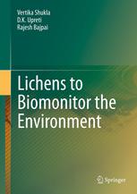 Lichens To Biomonitor The Environment 1st Edition Vertika Shukla