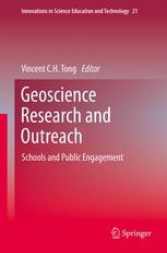 Geoscience Research And Outreach Schools And Public Engagement 1st Edition Vincent C H Tong Auth