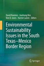 Environmental Sustainability Issues In The South Texasmexico Border Region 1st Edition Harriet Lamm