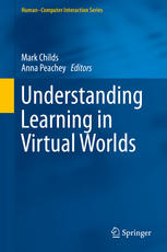 Understanding Learning In Virtual Worlds 1st Edition Derek Jones Auth