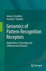 Genomics Of Pattern Recognition Receptors Applications In Oncology And Cardiovascular Diseases 1st Edition Anton G Kutikhin