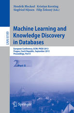 Machine Learning And Knowledge Discovery In Databases European Conference Ecml Pkdd 2013 Prague Czech Republic September 2327 2013 Proceedings Part Ii 1st Edition Tengfei Ji